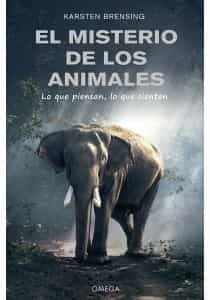 Portada del Libro El Misterio De Los Animales de Karsten Brensing - 9788428217224