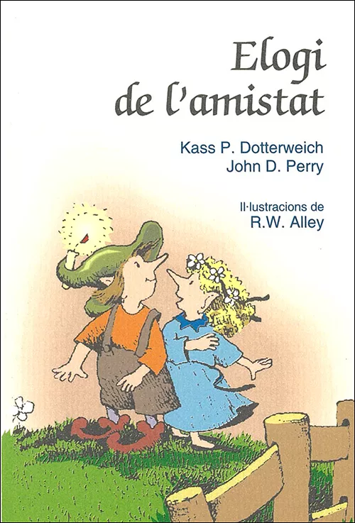 Portada del Libro Elogi De L¡ Amistat de Kass P. Dotterweich - 9788428529907