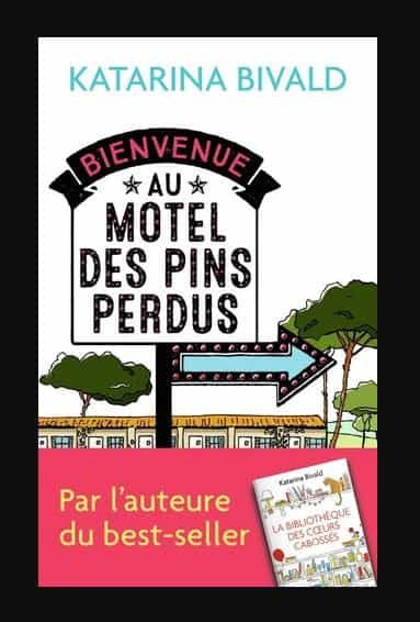Portada del Libro Bienvenue Au Motel Des Pins Perdus de Katarina Bivald - 9782290224861