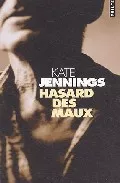 Portada del Libro Hasard Des Maux de Kate Jennings - 9782020669825