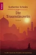 Portada del Libro Die Traumtänzerin de Katherine Scholes - 9783426621745