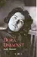Portada del Libro Dora Diamant: El Ultimo Amor De Franz Kafka de Kathi Diamant - 9788477652281