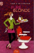 Portada del Libro Pure Blonde de Kathleen Flynn Hui - 9782290355855