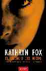 Portada del Libro Silencio Del Miedo de Kathryn Fox - 9788496633094