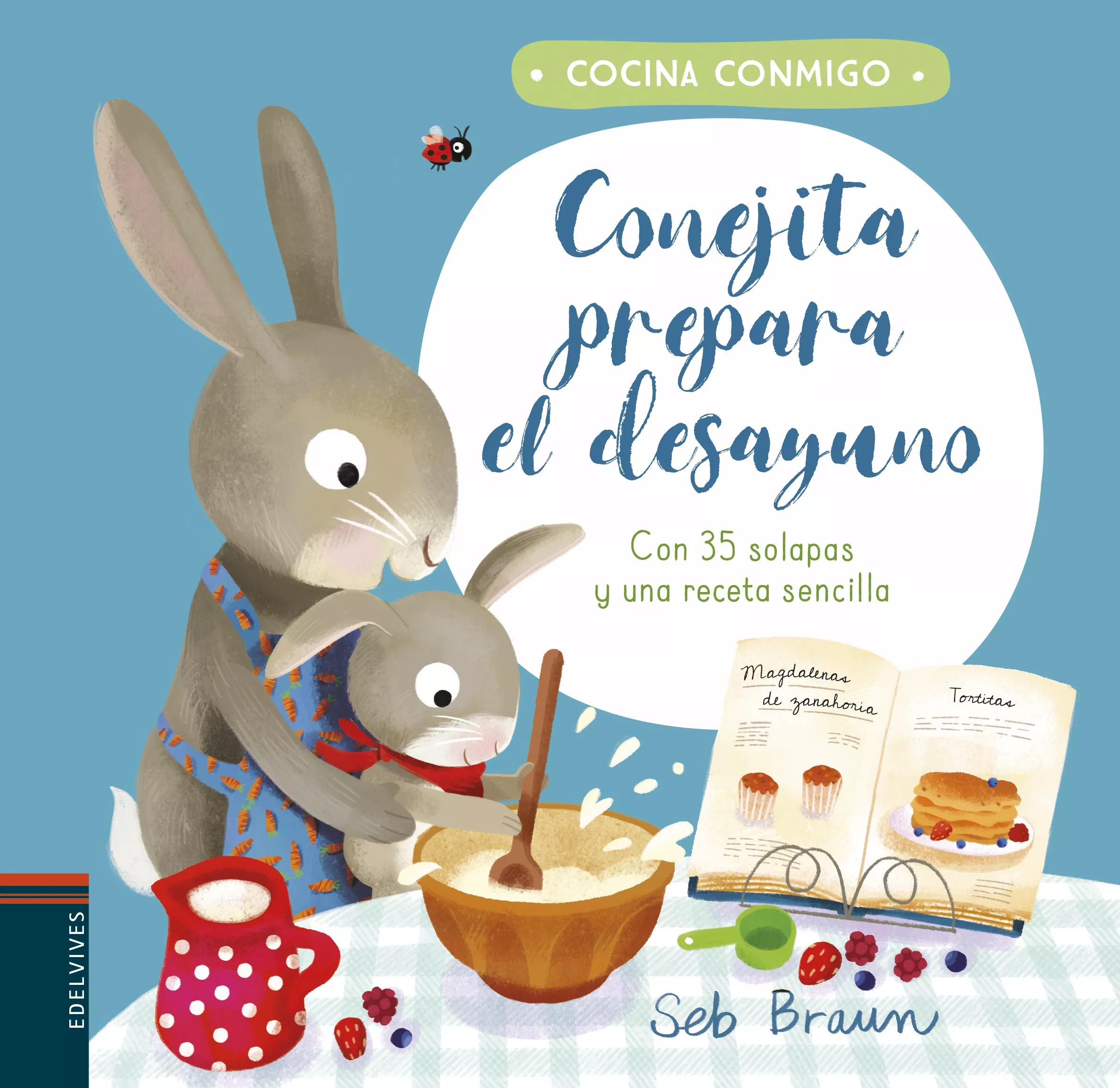 Portada del Libro Conejita Prepara El Desayuno (Cocina Conmigo) de Kathryn Smith - 9788414023419