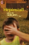 Portada del Libro Un Ete Sans Miel de Kathy Hepinstall - 9782290346822