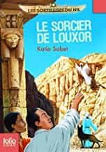 Portada del Libro Les Sortilèges Du Nil Volume 4 Le Sorcier De Louxor de Katia Sabet - 9782070625802