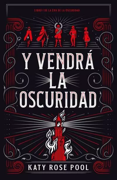 Portada del Libro Y Vendrá La Oscuridad (Trilogía La Era De La Oscuridad 1) de Katy Rose Pool - 9788416517244