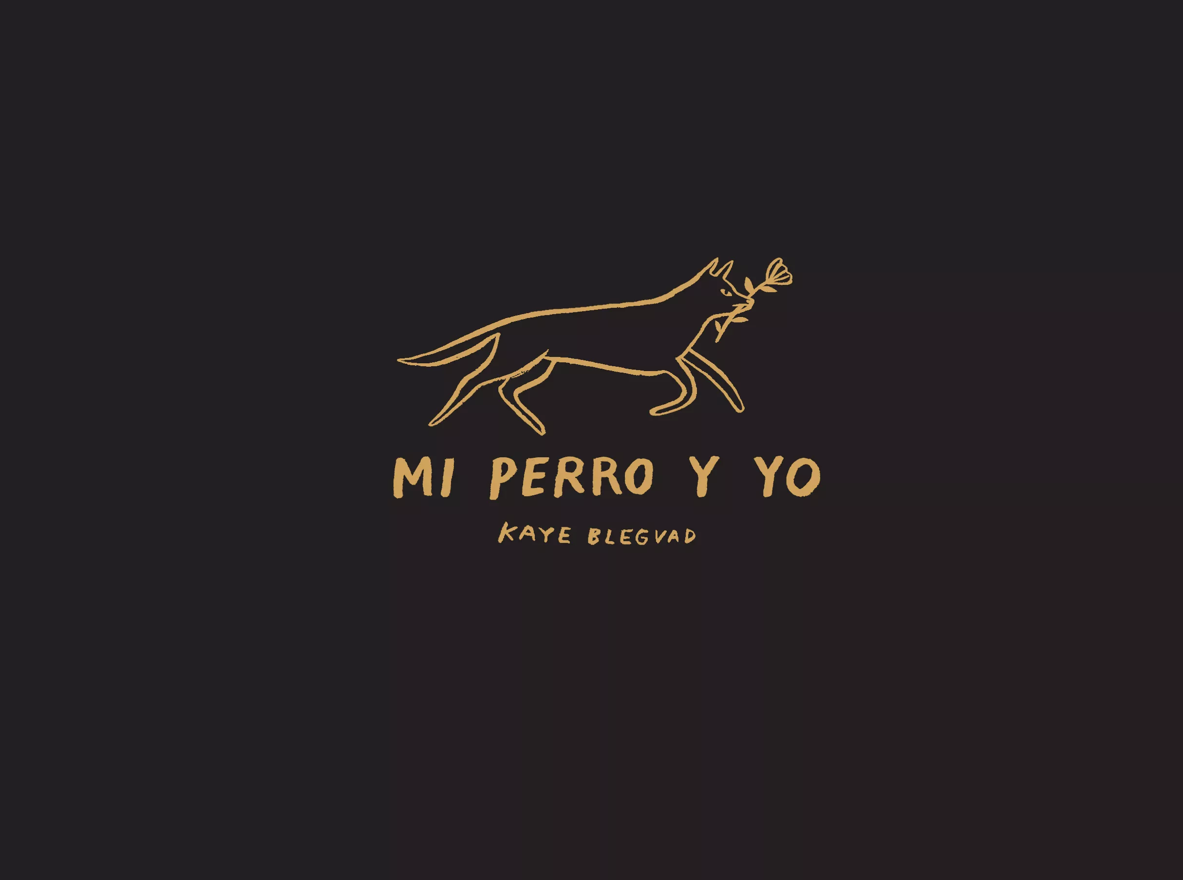 Portada del Libro Mi Perro Y Yo de Kaye Blegvad - 9788412061116