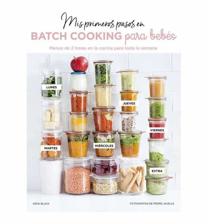 Portada del Libro Mis Primeros Pasos En Batch Cooking Para Bebés de Keda Black - 9788417432928