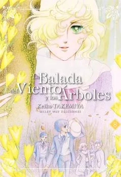 Portada del Libro La Balada Del Viento Y Los Arboles (Vol. 8) de Keiko Takemiya - 9788417820602