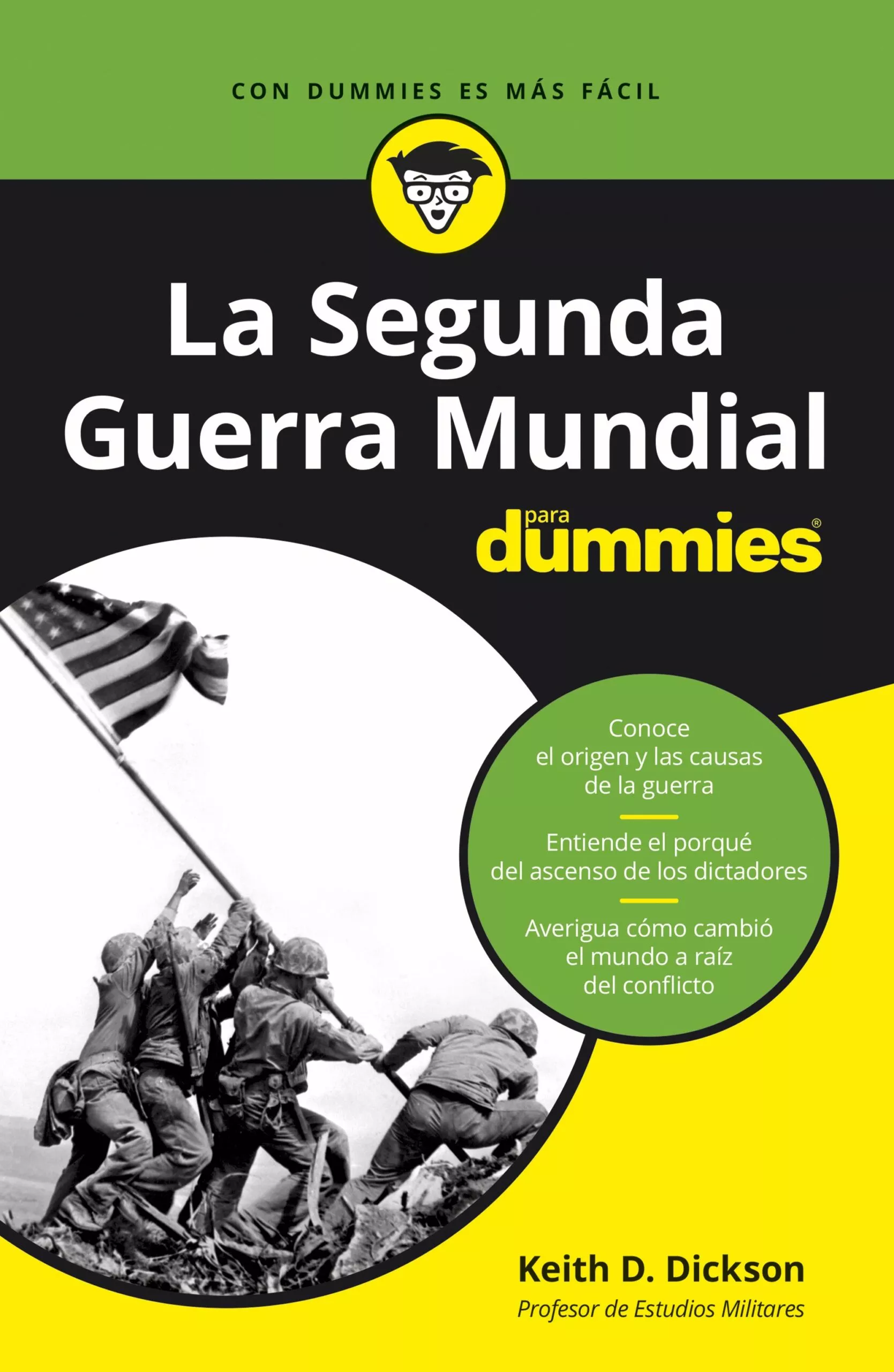 Portada del Libro Segunda Guerra Mundial Para Dummies de Keith Dickson - 9788432905698