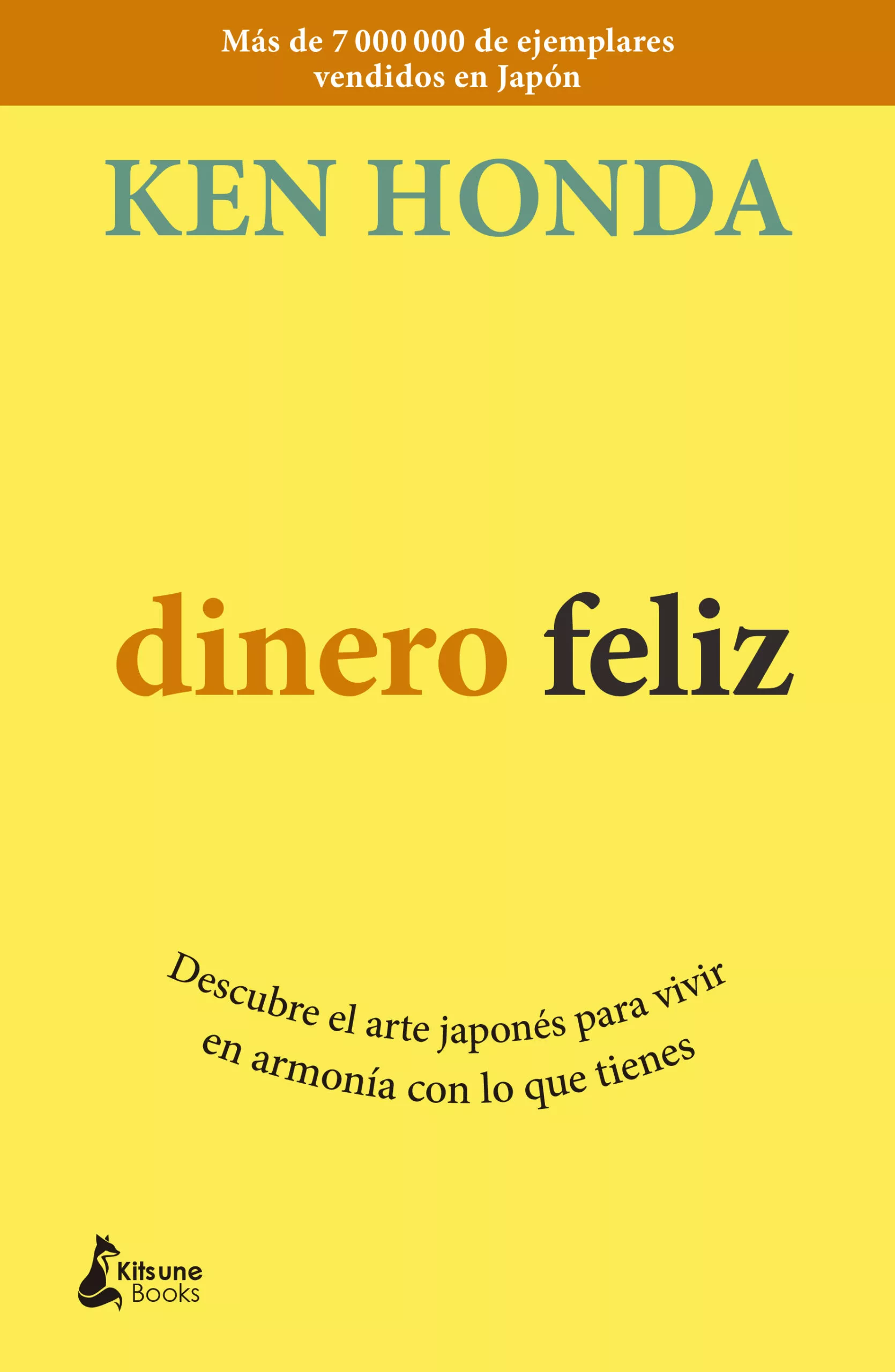 Portada del Libro Dinero Feliz: Descubre El Arte Japones Para Vivir En Armonia Con Lo Qu de Ken Honda - 9788416788354