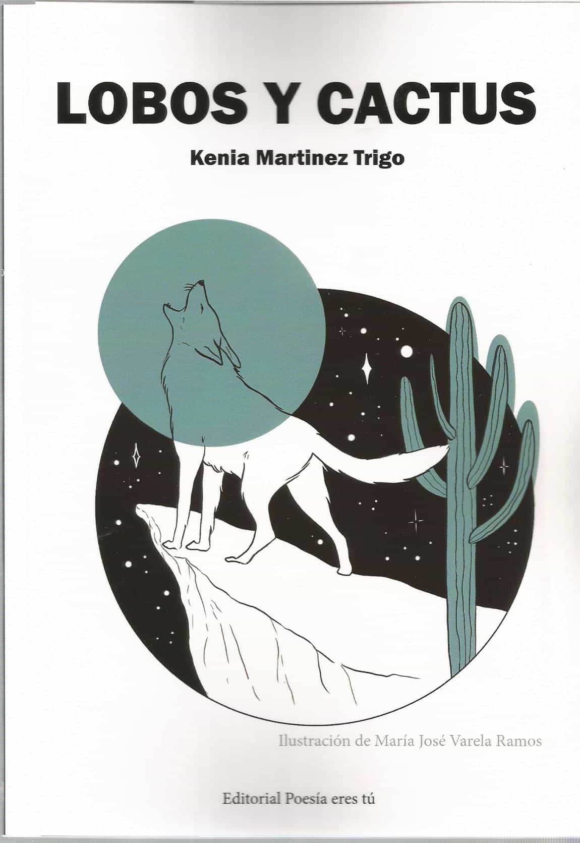 Portada del Libro Lobos Y Cactus de Kenia Martinez Trigo - 9788417754419