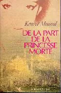 Portada del Libro De La Princesse Morte de Kenize Mourad - 9782221052181