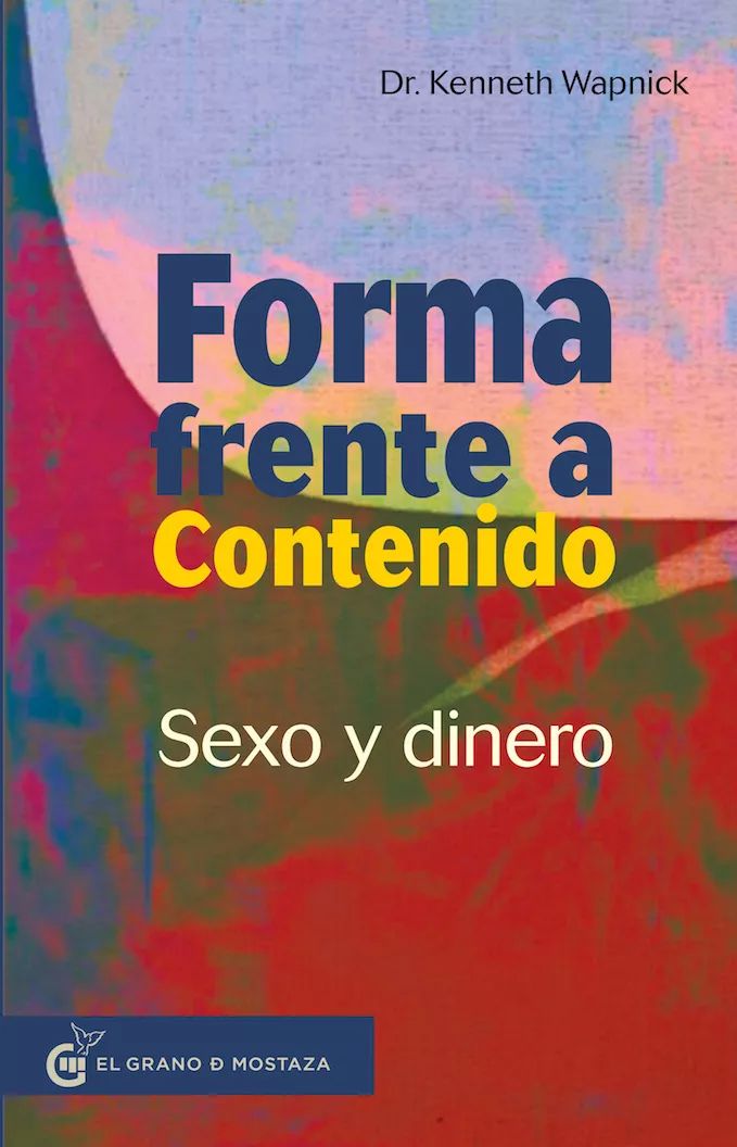 Portada del Libro Forma Frente A Contenido: Sexo Y Contenido de Kenneth Wapnick - 9788412017878