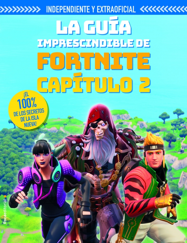 Portada del Libro Fortnite Capitulo 2: La Guia Imprescindible de Kevin Pettman - 9788418014567