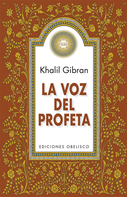 Portada del Libro La Voz Del Profeta de Khalil Gibran - 9788491115885