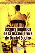 Portada del Libro Lectura Analitica De La Ficcion Breve De Daniel Sueiro de Khemais Jouini - 9788495794727