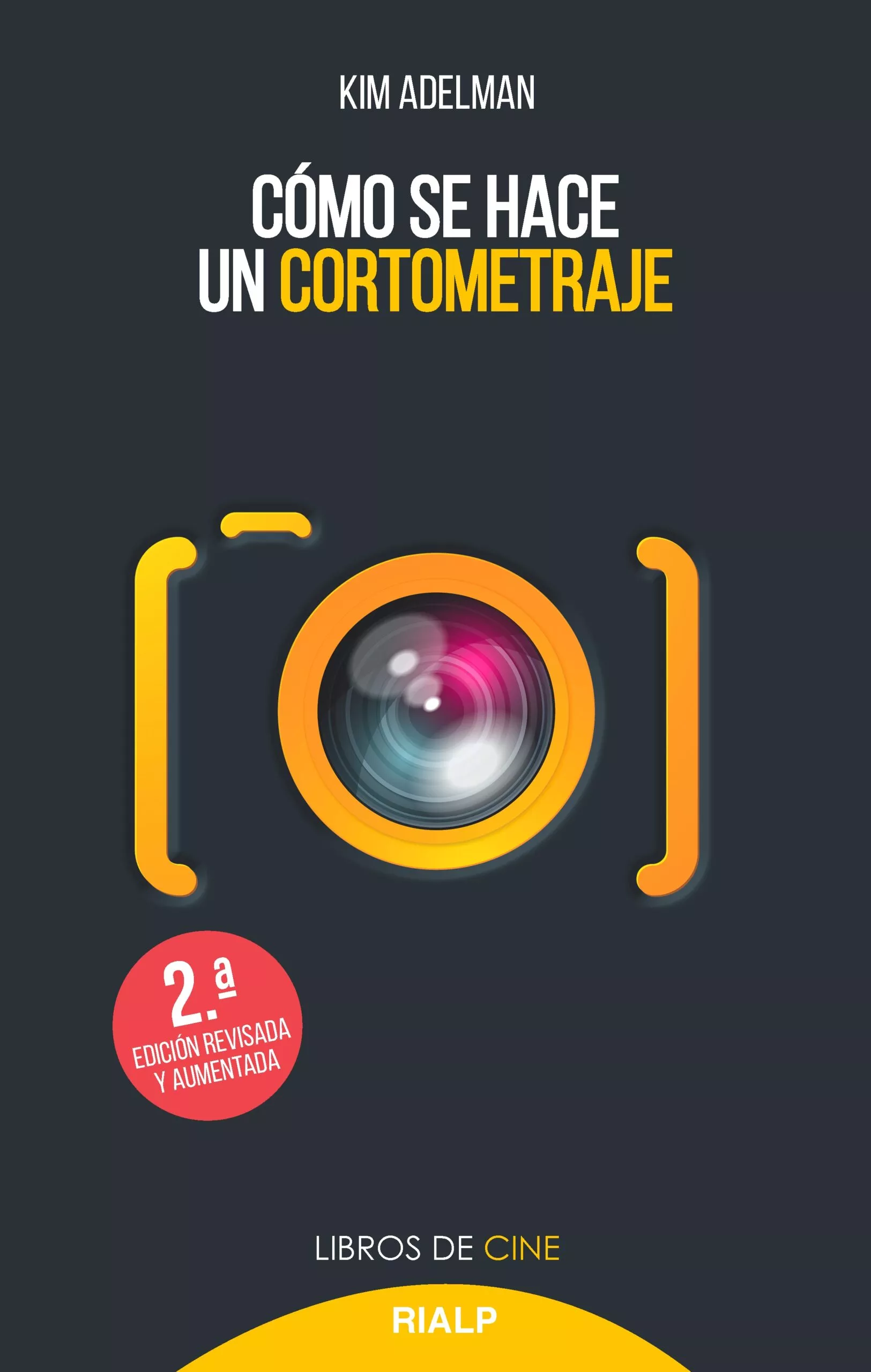 Portada del Libro Como Se Hace Un Cortometraje de Kim Adelman - 9788432151460
