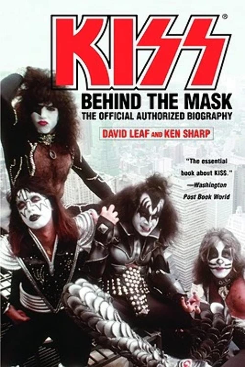 Portada del Libro Kiss: Behind The Mask: The Official Authorized Biography de - 9780446695244