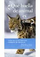 Portada del Libro ¿Qué Huella De Animal Es Esta? de Klaus Richarz - 9788428217316