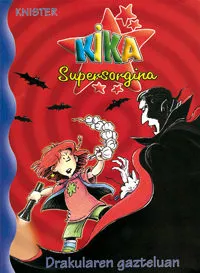 Portada del Libro Kika Supersorgina Drakularen Gazteluan de Knister - 9788421696507