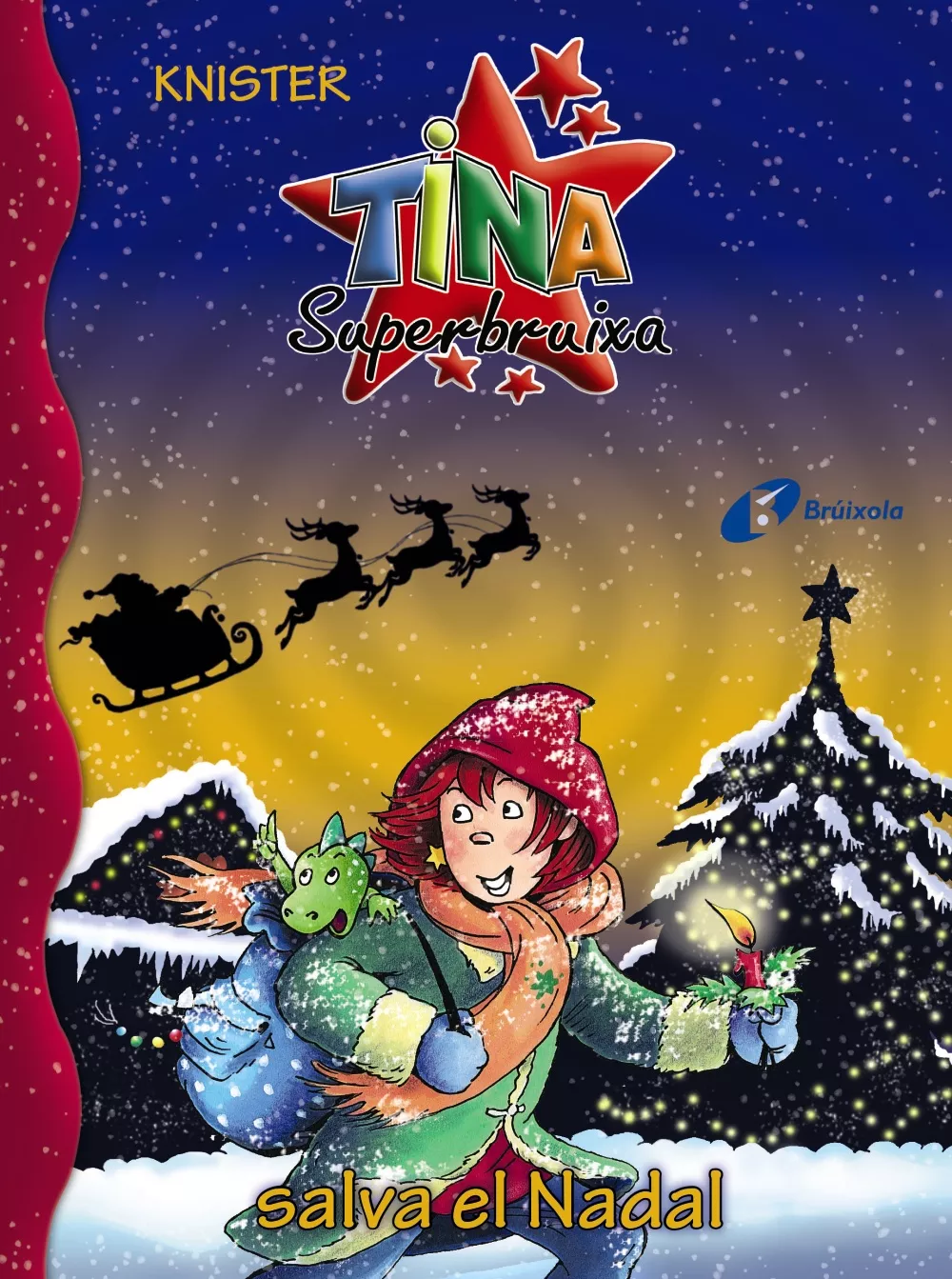 Portada del Libro Tina Superbruixa Salva El Nadal de Knister - 9788499062990