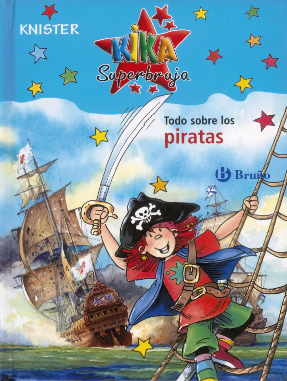 Portada del Libro Todo Sobre Los Piratas (Kika Superbruja) de Knister - 9788421696828