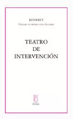 Portada del Libro Teatro De Intervencion de Konkret - 9788496584006