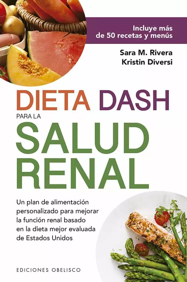 Portada del Libro Dieta Dash Para La Salud Renal de Kristin Diversi - 9788491115663