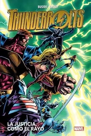 Portada del Libro Thuntherbolts 1. La Justicia Como El Rayo de Kurt Busiek - 9788413341859