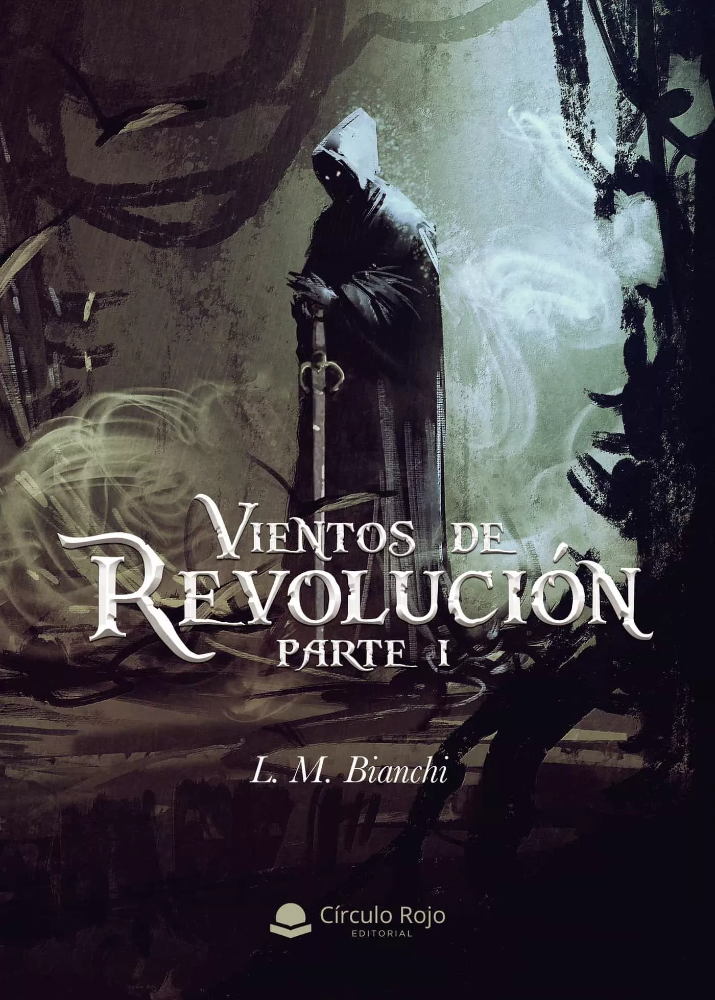 Portada del Libro Vientos De Revolución. Parte I de L. M. Bianchi - 9788413383903
