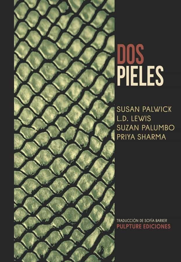 Portada del Libro Dos Pieles de L.D. Lewis - 9788494995491