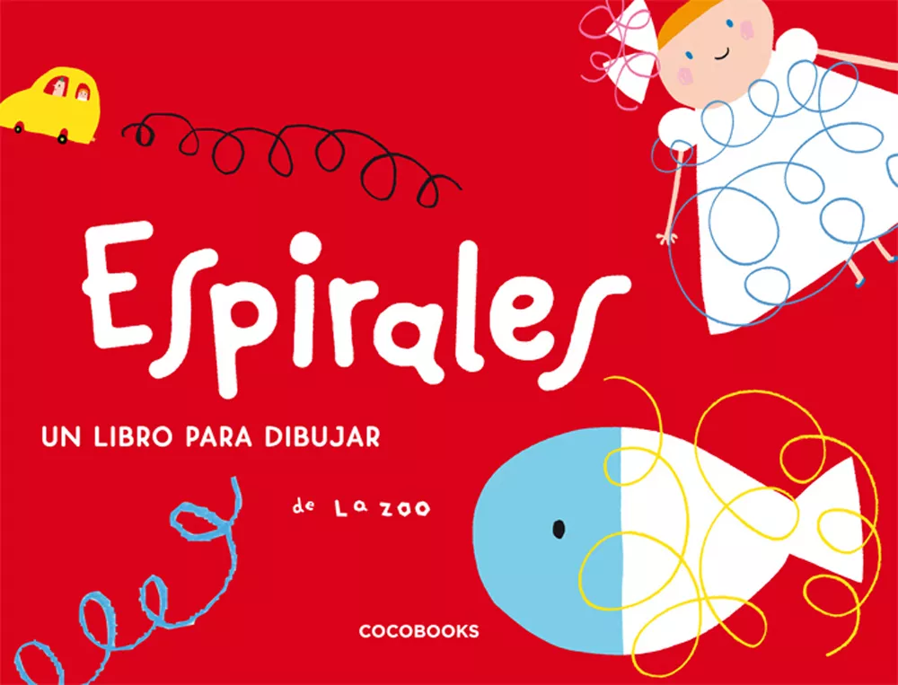 Portada del Libro Espirales de La Zoo - 9788493512743