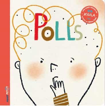 Portada del Libro Polls. Una Cançó Contada De Xiula de Laia Figueras Tortras - 9788494977480