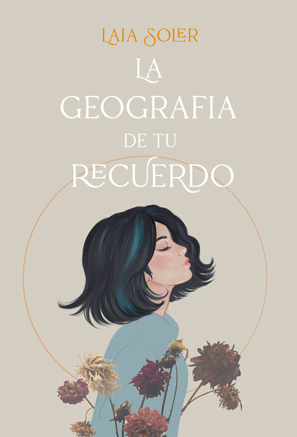 Portada del Libro La Geografía De Tu Recuerdo de Laia Soler - 9788418059100