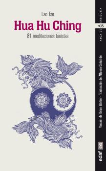 Portada del Libro Hua Hu Ching. 81 Meditaciones Taoístas de Lao Tse - 9788441440241