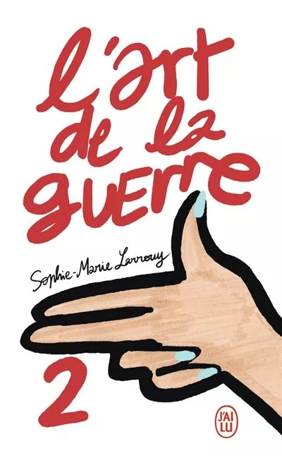 Portada del Libro L Art De La Guerre 2 de Larrouy Sophie Marie - 9782290163917