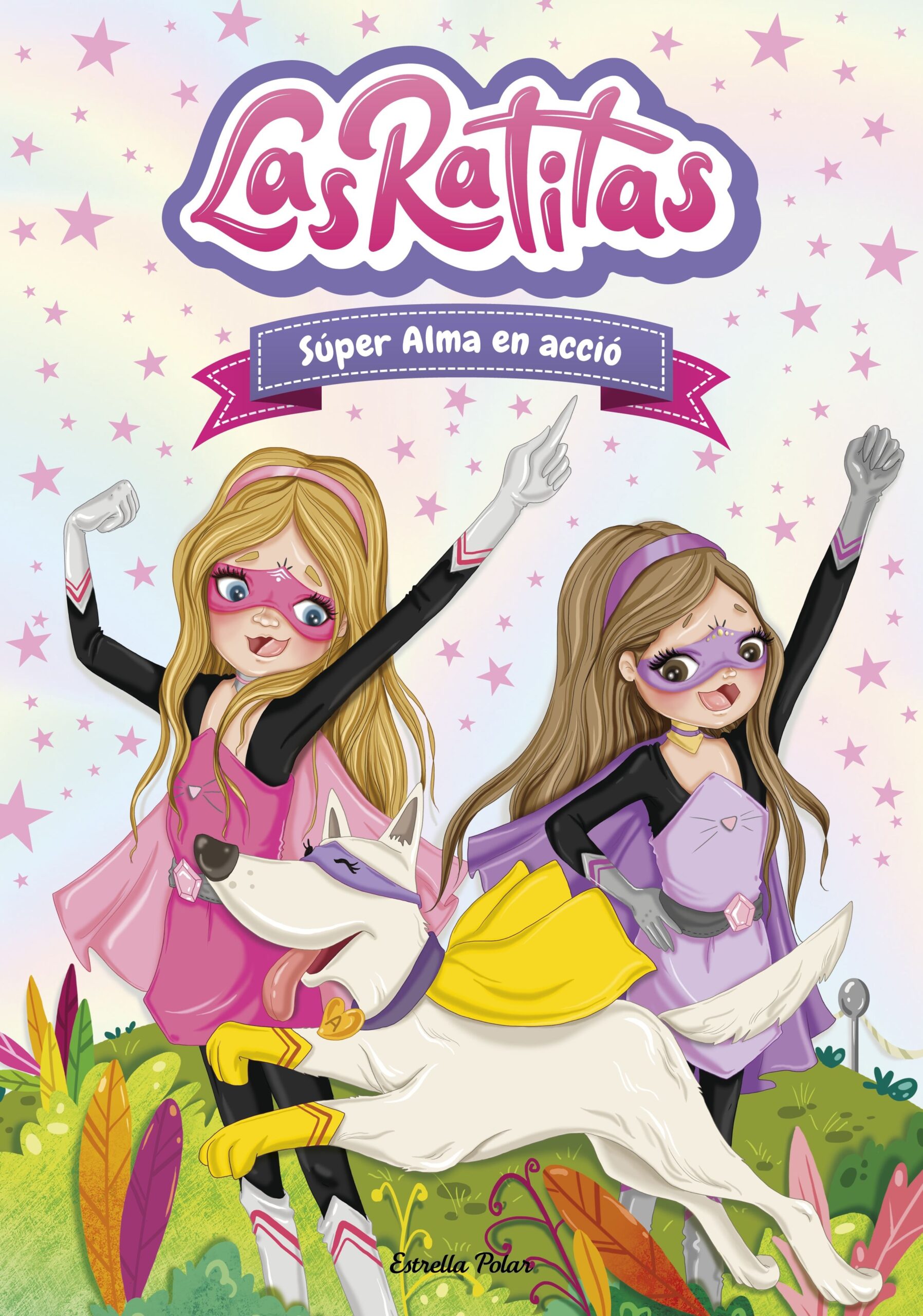 Portada del Libro Las Ratitas 2. Súper Alma En Acció de Las Ratitas - 9788418135118