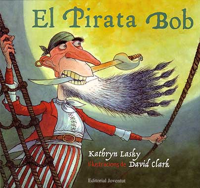 Portada del Libro El Pirata Bob (Catala) de Lasky Clark - 9788426135698