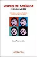 Portada del Libro Voces De America=American Voices: Entrevistas A Escritores Americ Anos de Laura Alonso Gallo - 9788493345525