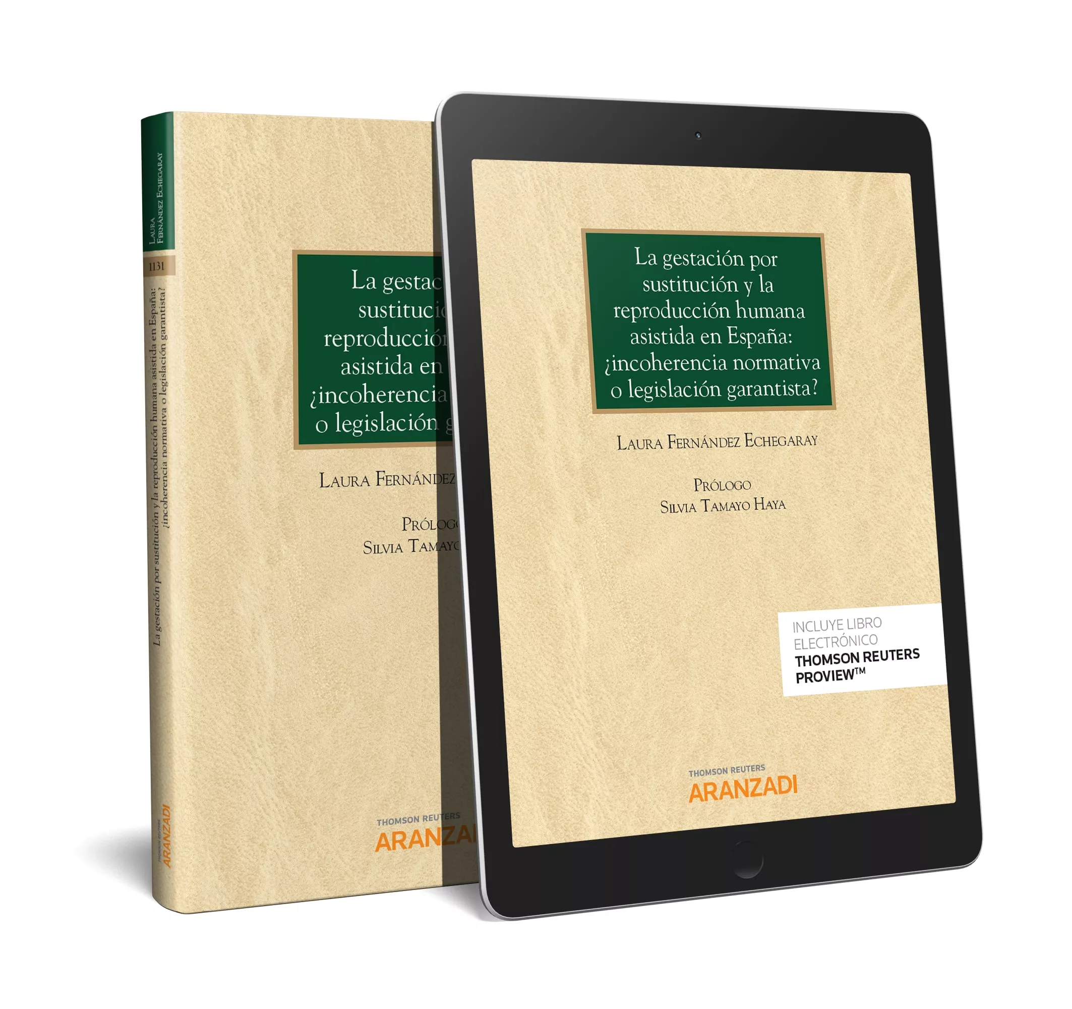 Portada del Libro La Gestación Por Sustitución Y La Reproducción Humana Asistida En Spañ de Laura Fernandez Echegaray - 9788413098722