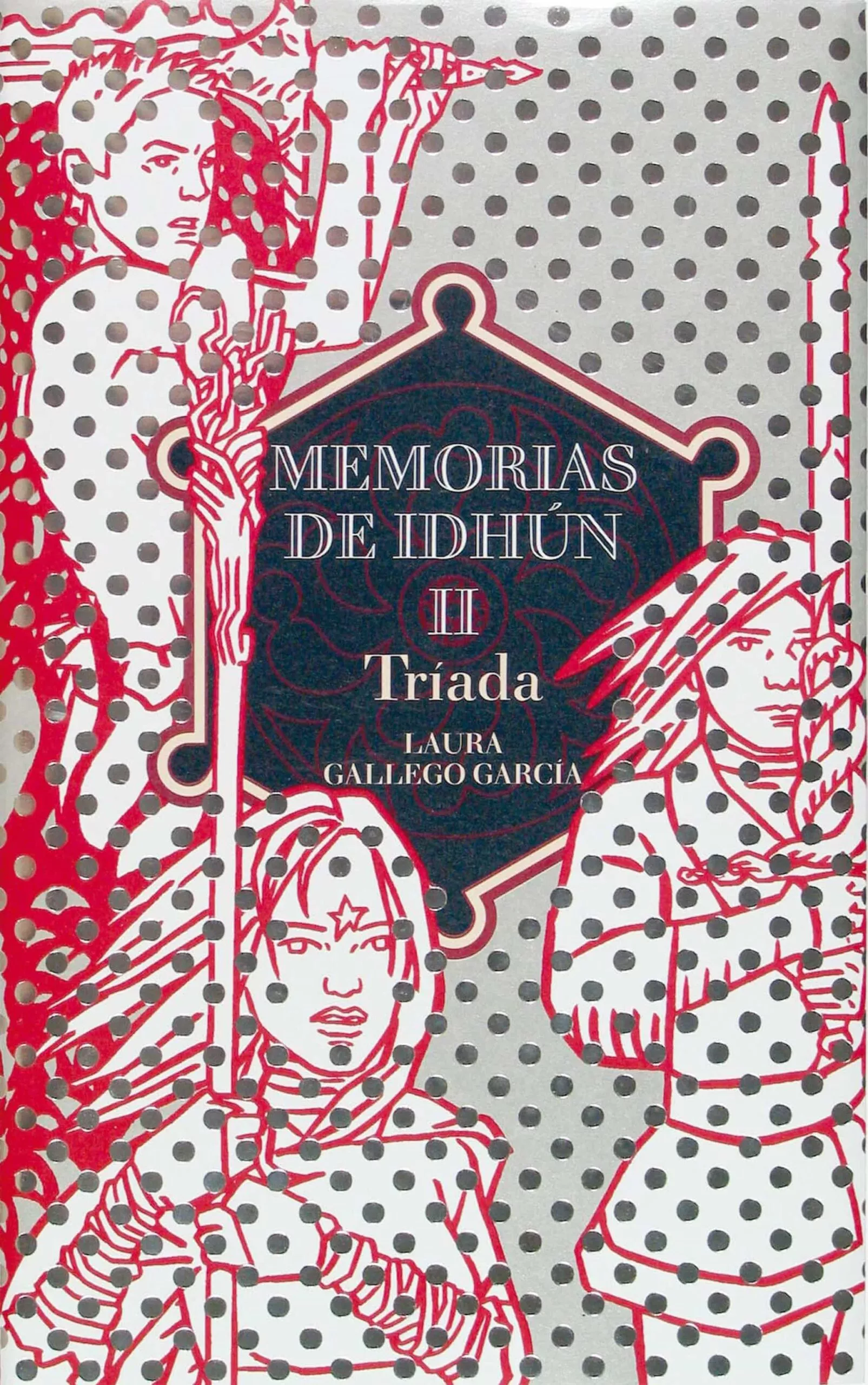 Portada del Libro Memorias De Idhun Ii: Triada de Laura Gallego - 9788467505597