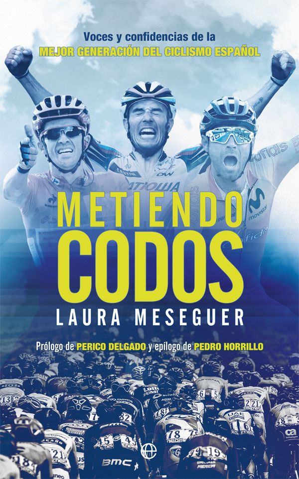 Portada del Libro Metiendo Codos. Voces Y Confidencias De La Mejor Generación Del C Icli de Laura Meseguer - 9788491647539