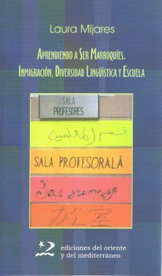 Portada del Libro Aprendiendo A Ser Marroquies de Laura Mijares - 9788496327382
