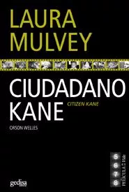 Portada del Libro Ciudadano Kane: Orson Welles de Laura Mulvey - 9788497840989