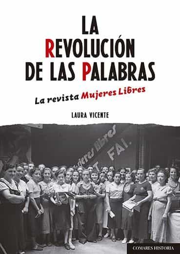 Portada del Libro La Revolución De Las Palabras de Laura Vicente - 9788490459751