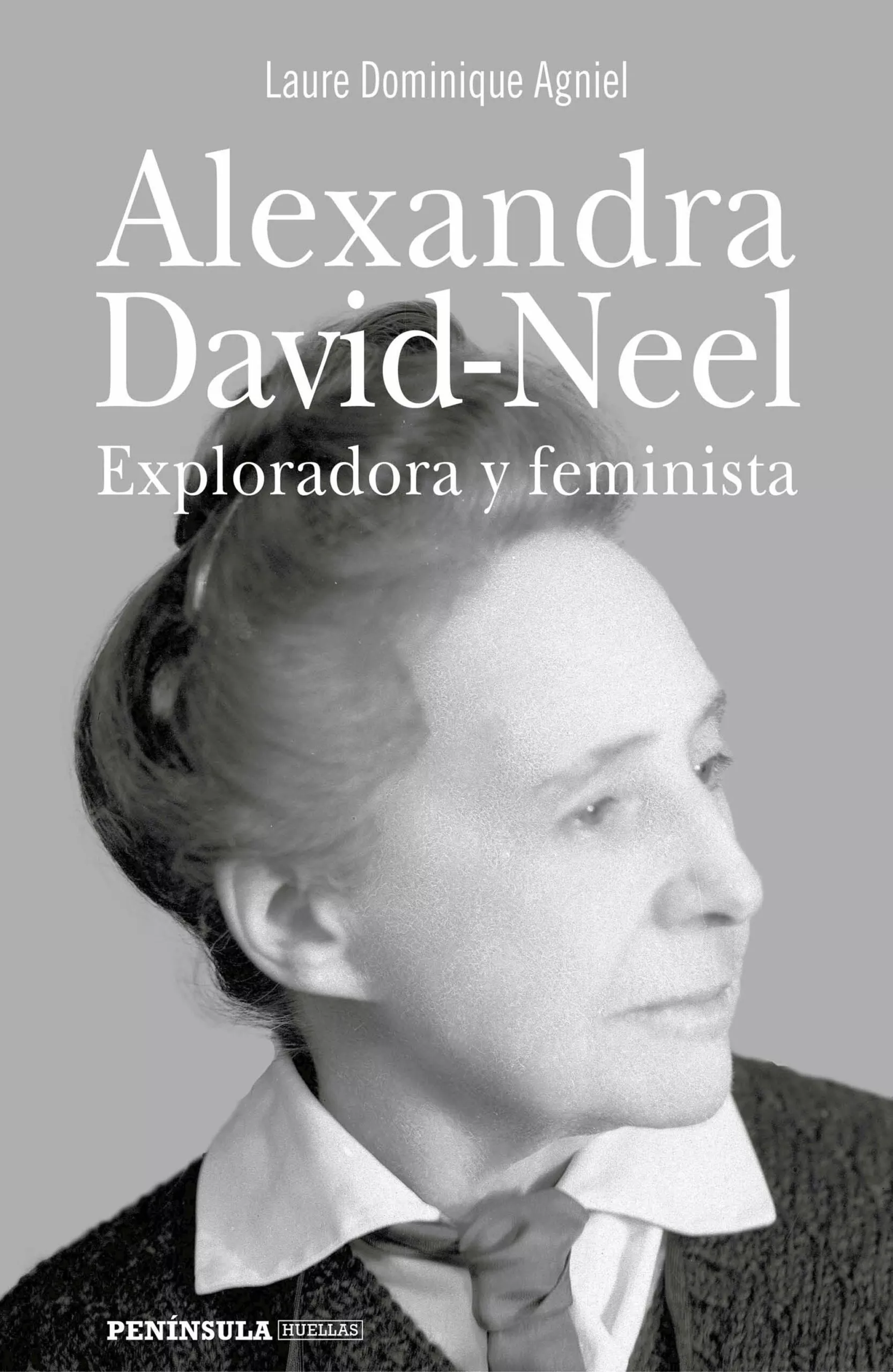 Portada del Libro Alexandra David-Neel de Laure Dominique Agniel - 9788499428703