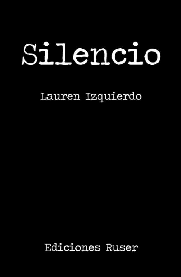 Portada del Libro Silencio de Lauren Izquierdo - 9788412106282